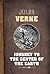 A Journey To The Centre Of The Earth by Jules Verne
