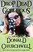 Drop Dead Gorgeous (Deadlier Than the Male) by Donald Churchwell