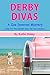 Derby Divas (Zoe Donovan My...