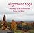 Alignment Yoga: Pathways to...