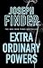 Extraordinary Powers