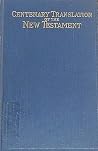 Centenary Translation of the New Testament Centenary Translation of the New Testament