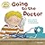 Going to the Doctor (First Experiences with Biff, Chip and Kipper)