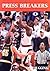 Press Breakers by Bob Huggins
