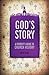 God's Story: A Student's Gu...