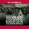 Tamarack County by William Kent Krueger