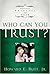Who Can You Trust?: Overcoming Betrayal and Fear