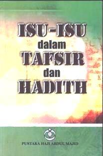 Isu-isu Dalam Tafsir dan Hadith