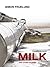 Milk and Other Stories