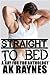 Straight to Bed (Volume 1): A Gay for You Anthology