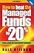 How To Beat The Managed Funds By 20% by Dale Gillham