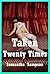 Taken Twenty Times: Twenty Tales of Rough Sex, Bondage, and Roleplay