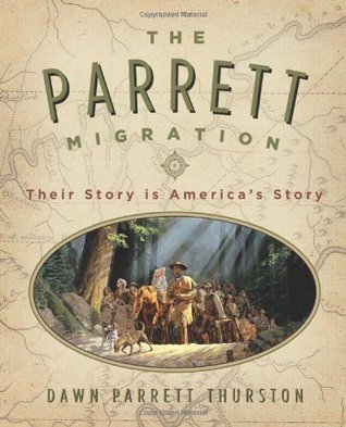 The Parrett Migration: Their Story is America's Story