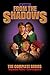 From the Shadows: The Complete Series