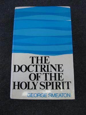 Doctrine of The Holy Spirit, The (Hardcover)