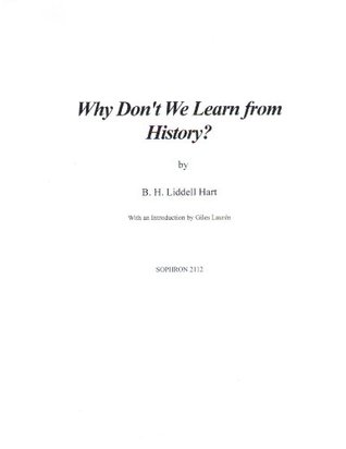 Why Don't We Learn from History?