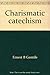 Charismatic catechism