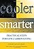 Cooler Smarter: Practical Steps for Low-Carbon Living