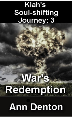 War's Redemption (Kiah's Soul-Shifting Journey, #3)