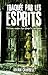 Traquée par les esprits: Histoires vraies d’un aimant à fantômes (French Edition)
