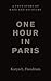 One Hour in Paris by Karyn L. Freedman