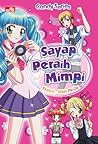 CANDY SERIES: Sayap Peraih Mimpi (CANDY SERIES)