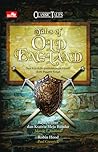 Tales of Old England: Dua Kisah Kepahlawanan Klasik dari Inggris Raya