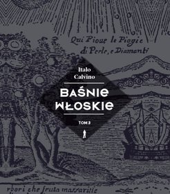 Baśnie włoskie. Tom 3 (Baśnie włoskie #3)
