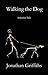 Walking the Dog