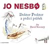 Doktor Proktor a prdicí prášek by Jo Nesbø Doktor Proktor a prdicí prášek by Jo Nesbø