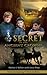 Secret of the Ancient Crowns: A Journey of Faith, Friendship, and Forgotten Power