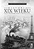 Historia XIX wieku. Przeobrażenie świata