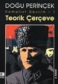 Kemalist Devrim - Teorik Çerçeve