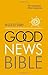 Sunrise Good News Bible (GNB): The Bestselling Bible Translation