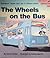 The Wheels on the Bus (Pictureback Readers)