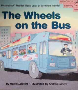 The Wheels on the Bus (Pictureback Readers)