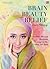 Brain Beauty Belief by Dian Pelangi