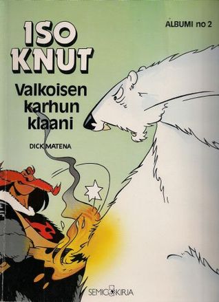 Valkoisen karhun klaani (Iso Knut, #2)