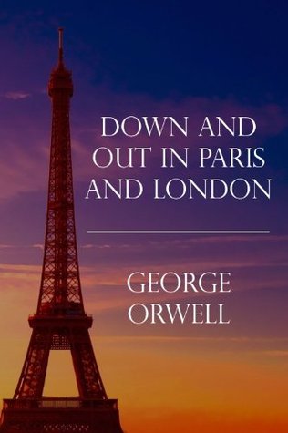 Down and Out in Paris and London