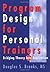 Program Design for Personal Trainers by Douglas Brooks