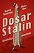 Dosar Stalin: genialissimul generalissim