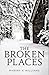 The Broken Places