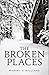 The Broken Places