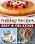 Delicious Pudding Recipes: ...