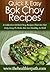 Bok Choy Recipes: A Collect...