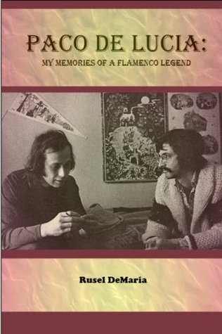 Paco de Lucia: My Memories of a Flamenco Legend