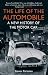The Life of the Automobile:...