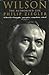 Wilson: The Authorised Life