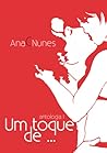 Um toque de ... by Ana C. Nunes
