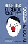 Heil Hitler, el c...